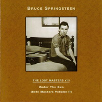 Bruce Springsteen & The E-Street Band - The Lost Masters & Essential Collection - The Lost Masters - Vol. 08