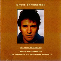 Bruce Springsteen & The E-Street Band - The Lost Masters & Essential Collection - The Lost Masters - Vol. 12