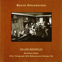 Bruce Springsteen & The E-Street Band - The Lost Masters & Essential Collection - The Lost Masters - Vol. 13