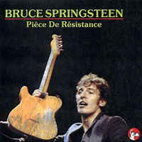 Bruce Springsteen & The E-Street Band - Piece De Resistance (CD 2)