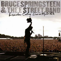 Bruce Springsteen & The E-Street Band - London Calling: Live In Hyde Park (CD 1)