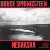 Bruce Springsteen & The E-Street Band - Nebraska