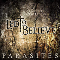 Led To Believe - Parasites