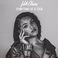 Claire, Kali - Symptoms Of A Teen