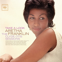 Aretha Franklin - Take A Look - Complete On Columbia Box Set (CD 7 - Take A Look: The Clyde Otis Sessions)