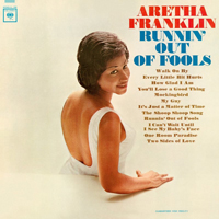 Aretha Franklin - Take A Look - Complete On Columbia Box Set (CD 8 - Runnin' Out Of Fools)