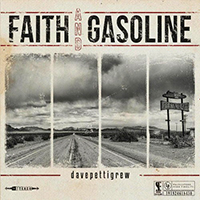 Pettigrew, Dave - Faith And Gasoline