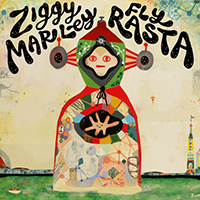 Ziggy Marley & The Melody Makers - Fly Rasta