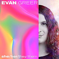 Greer, Evan - She/Her/They/Them