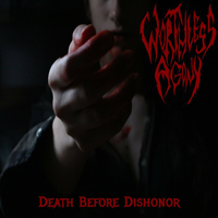 Worthless Agony - Death Before Dishonor