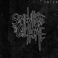 Somewhere To Call Home - Switch