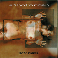Aiboforcen - Kafarnaeum (CD 1)
