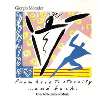 Giorgio Moroder - From Here To Eternity...And Back