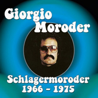 Giorgio Moroder - Schlagermoroder Vol.1 (CD 1)
