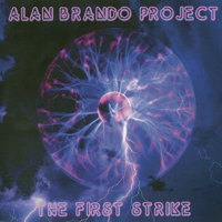 Alan Brando - Alan Brando Project ''the First Strike''