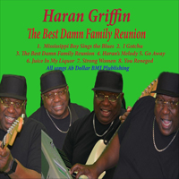 Haran Griffin - The Best Damn Family Reunion