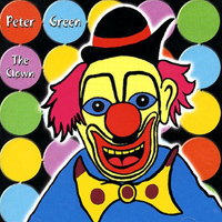 Peter Green Splinter Group - The Clown