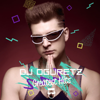 DJ Oguretz - Greatest Hits