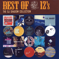 DJ Shadow - Best of Mo'Wax 12's The DJ Shadow Collection