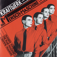 Kraftwerk - Die Mensch-Maschine (German Version, 2009)