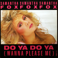 Samantha Fox - Do Ya Do Ya (Wanna Please Me) (12