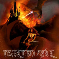 Tainted Søul - Tainted Soul
