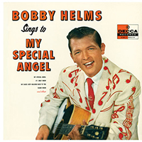 Bobby Helms - Bobby Helms Sings To My Special Angel (Reissue 2018)