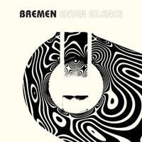 Bremen - Enter Silence (LP)
