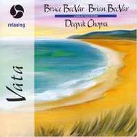 Bruce & Brian Becvar - Magic Of Healing Music: Vata