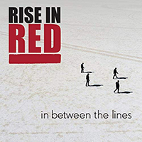 Rise In Red - In Between The Lines