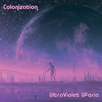 UltraViolet Uforia - Colonization