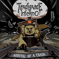 Tardigrade Inferno - Arrival of a Train (EP)