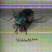 Still Bloom - Melancholia (EP)