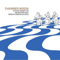 Tavares, Gustavo - Chamber Bossa (feat. Nelson Faria)