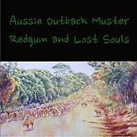 Holden, Sarah - Aussie Outback Muster Redgum And Lost Souls