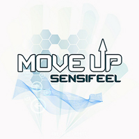 Sensifeel - Move Up [EP]