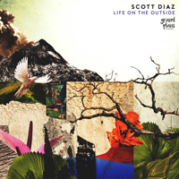 Scott Diaz - Life On The Outside (EP)