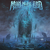Man Made God - Prima Materia (EP)