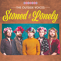 Outside Voices - Stoned & Lonely