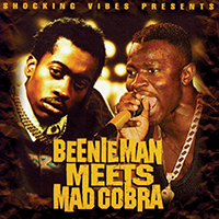 Beenie Man - Beenie Man meets Mad Cobra (part 2: Mad Cobra)