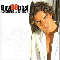 David Bisbal - Condenado A Tu Amor