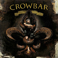 Crowbar (USA) - The Serpent Only Lies