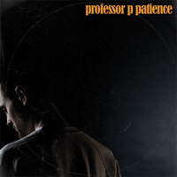 Professor P & DJ Akilles - Patience