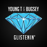 Young T & Bugsey - Glistenin' (Single)