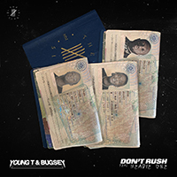 Young T & Bugsey - Don't Rush (Single) (feat. Headie One)