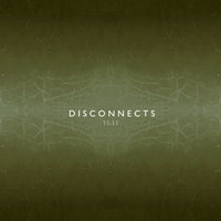 Disconnects - 11:11