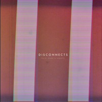 Disconnects - False Dawns & Sunsets