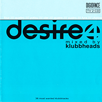Klubbheads - Desire 4 - mixed by Klubbheads (CD 2)