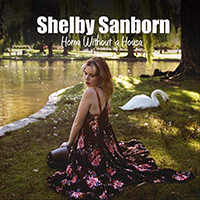 Sanborn, Shelby - Home Without A House