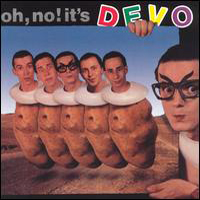 DEVO - Oh No, It's Devo!
